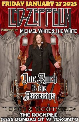 Michael White & the White - Tribute To Led Zeppelin, Roc Rock & The Assassins