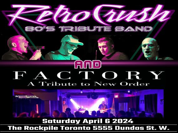Retro Crush - 80's Tribute Band, Factory - Tribute To New Order