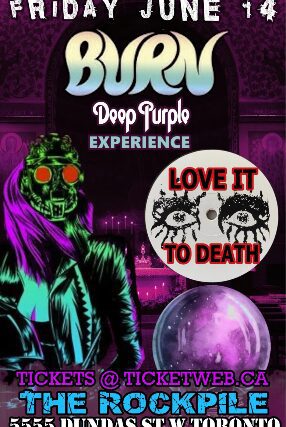 Burn - Tribute to Deep Purple, love it to death- Alice Cooper tribute