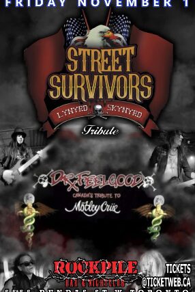 Street Survivors - Tribute to Lynyrd Skynyrd, Dr Feelgood - Motley Crue Tribute