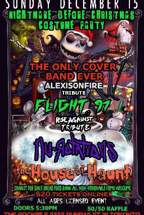 The Only Cover Band Ever - Alexisonfire Tribute, Flight 97 - Rise Against Tribute, Nu-Rotation - Nu Metal Tribute, The House Of Haunt